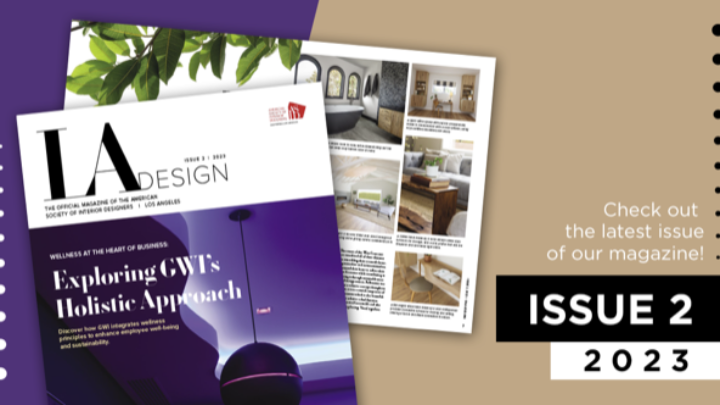 ASID L.A. Design Magazine  |  Issue 2  |  2023